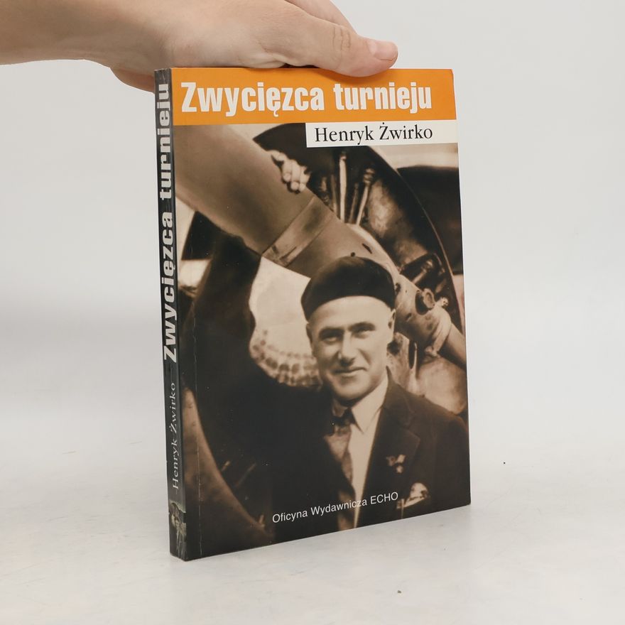 Żwirko Henryk Zwycięzca turnieju
