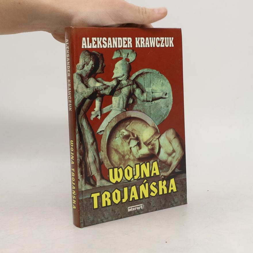 Aleksander Krawczuk Wojna trojańska