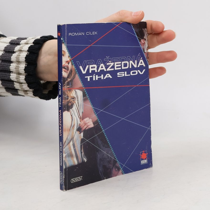 Roman Cílek Vražedná tíha slov