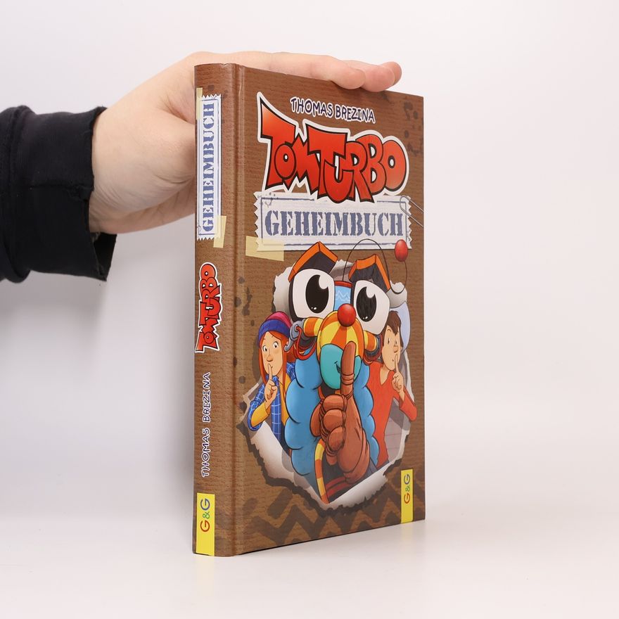 Thomas Brezina Tom Turbo. Geheimbuch