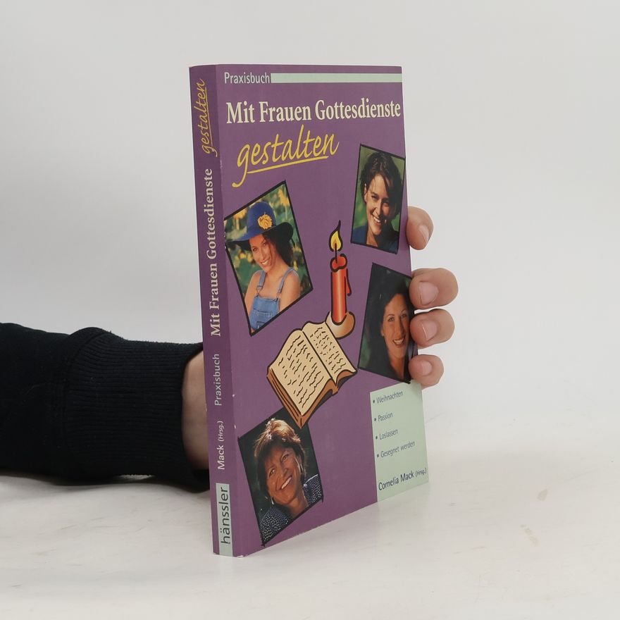 Cornelia Mack Mit Frauen Gottesdienste gestalten