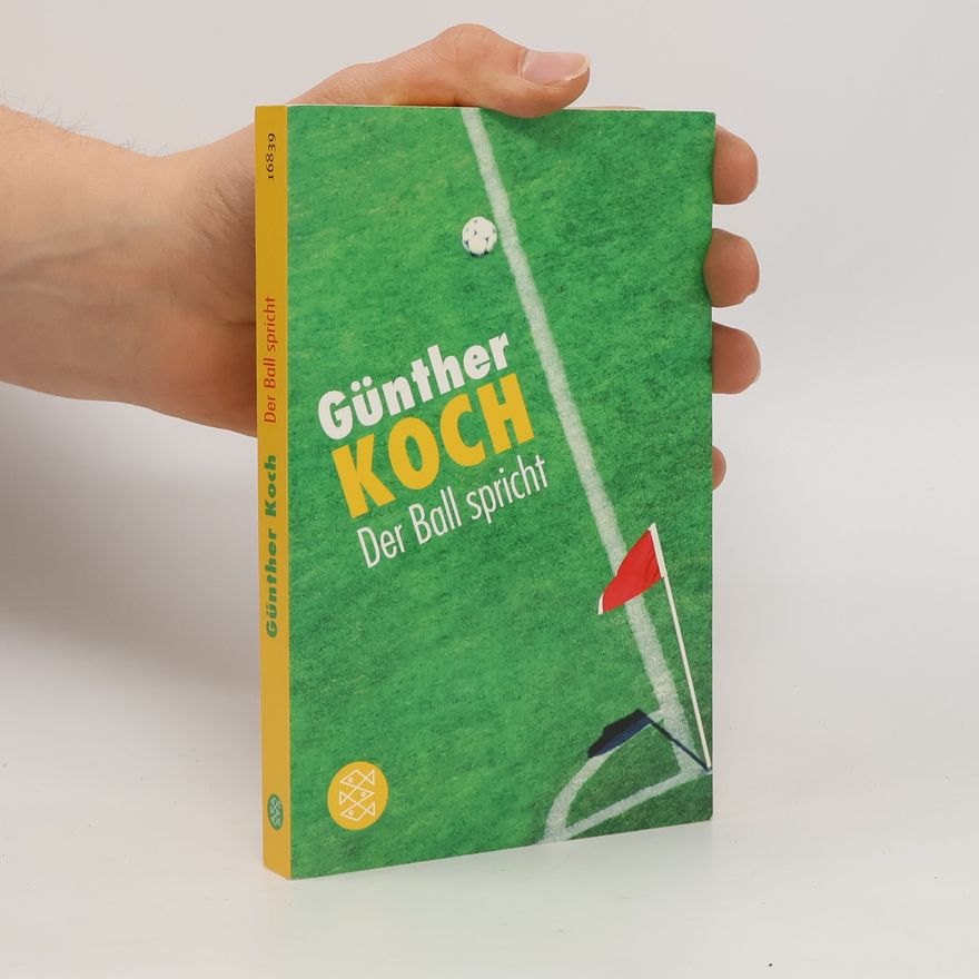 Günther Koch Der Ball spricht
