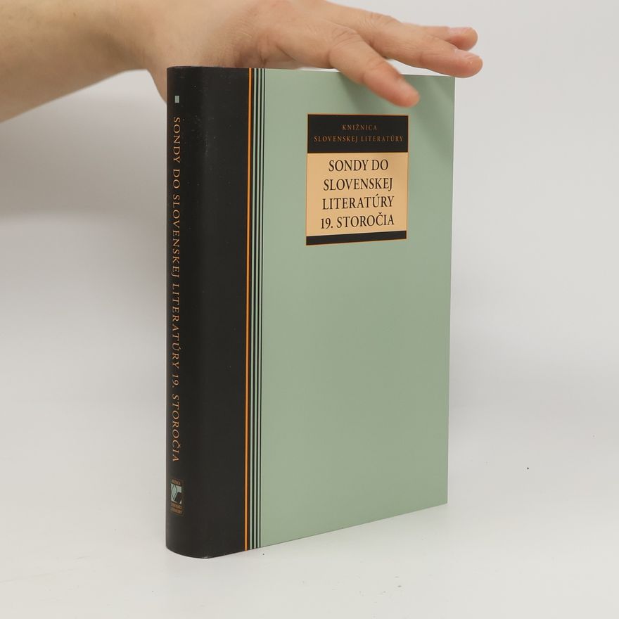 Autorenkollektiv Sondy do slovenskej literatúry 19. storočia
