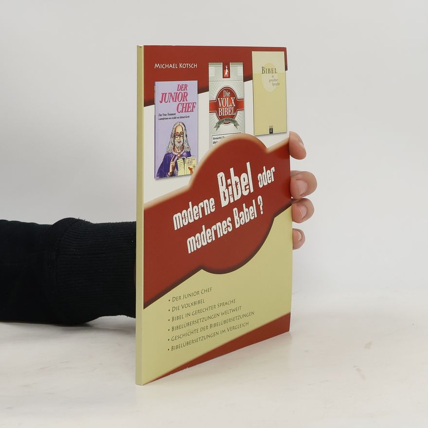 Michael Kotsch Moderne Bibel oder modernes Babel?