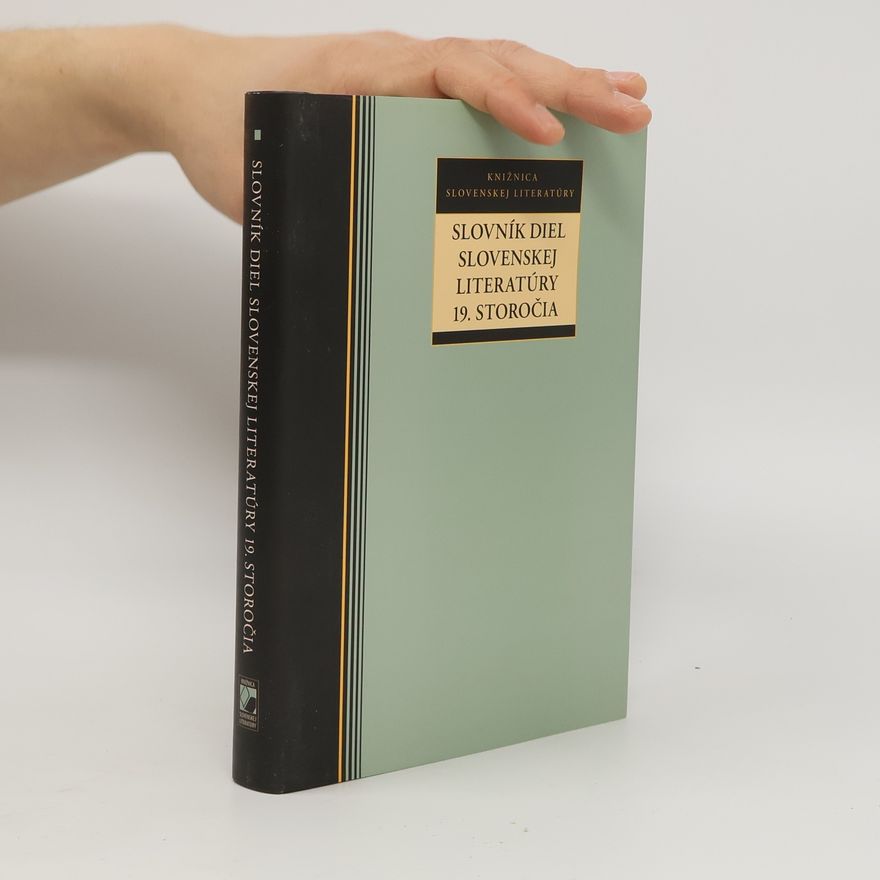Dana Hučková Slovník diel slovenskej literatúry 19. storočia