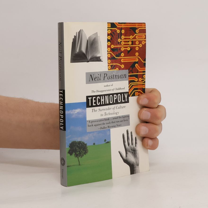 Neil Postman Technopoly