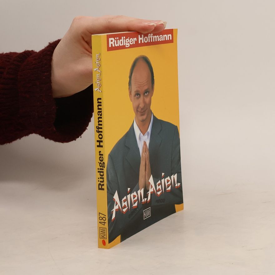 Rüdiger Hoffmann Asien. Asien.