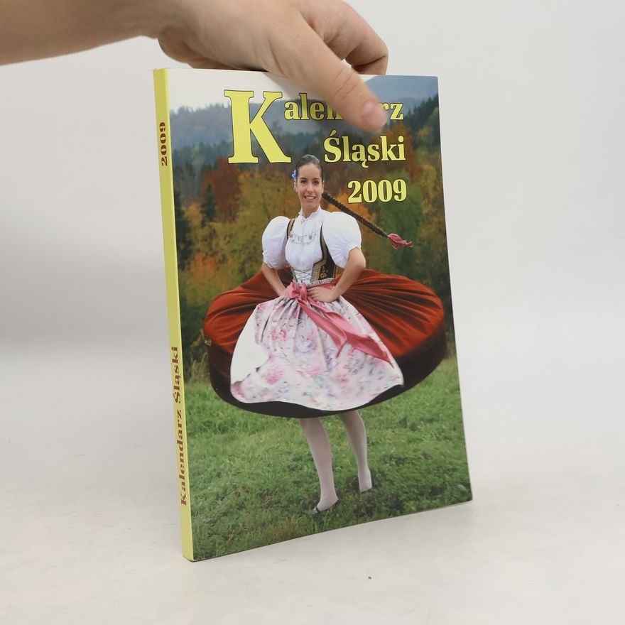 Kolektiv autorů Kalendarz Śląski 2009