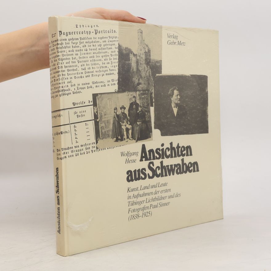 Wolfgang Hesse Ansichten aus Schwaben