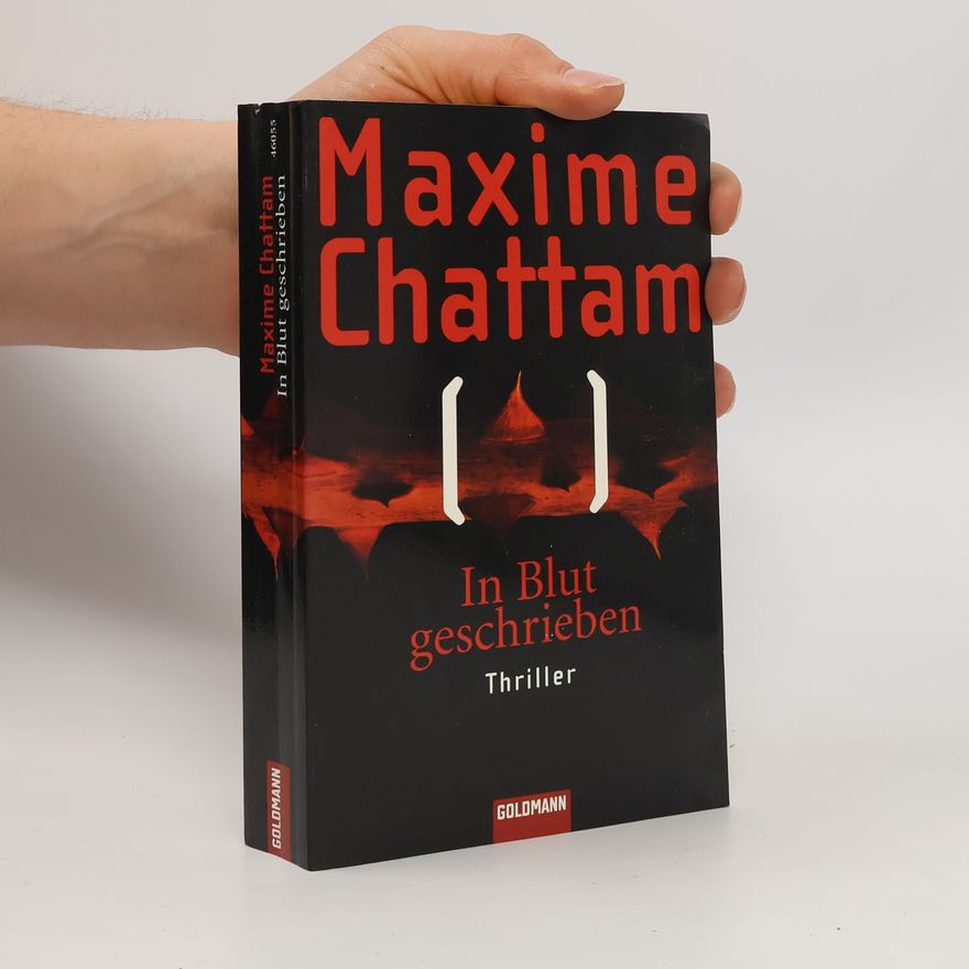 Maxime Chattam In Blut geschrieben