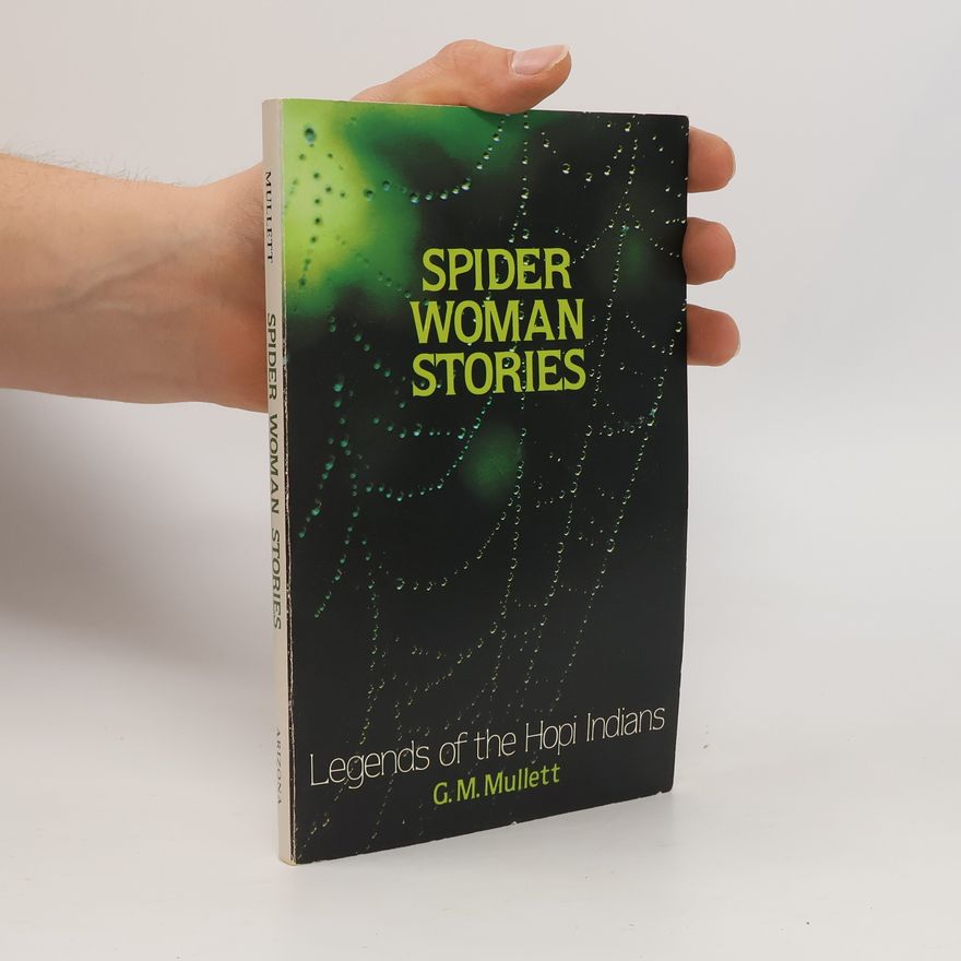Michael A. Mullett Spider Woman Stories