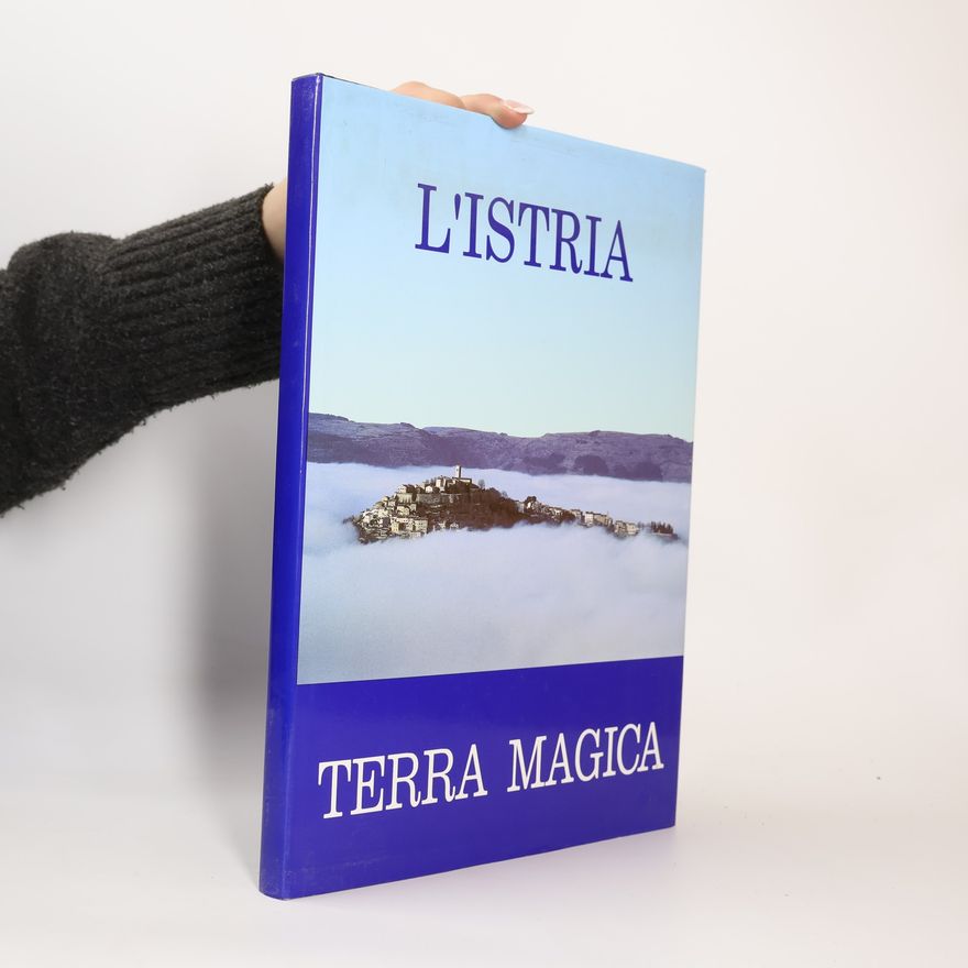Various authors L'Istria Terra Magica
