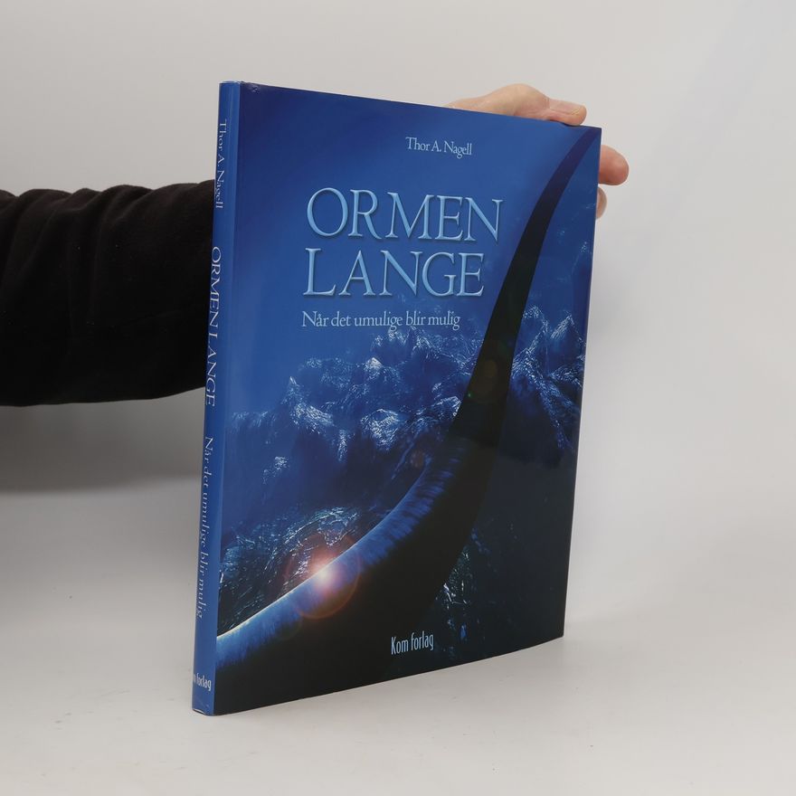 Thor A. Nagell Ormen Lange