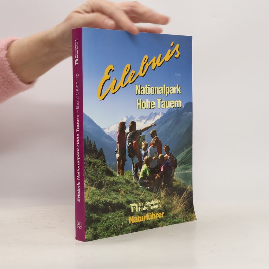 Kolektiv autorů Erlebnis Nationalpark Hohe Tauern