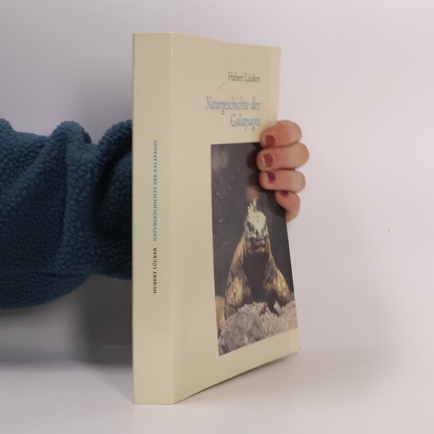 Hubert Lücker Naturgeschichte der Galapagos
