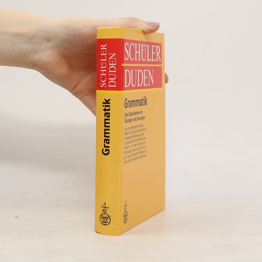 Horst Sitta Schülerduden Grammatik : eine Sprachlehre mit Übungen und Lösungen