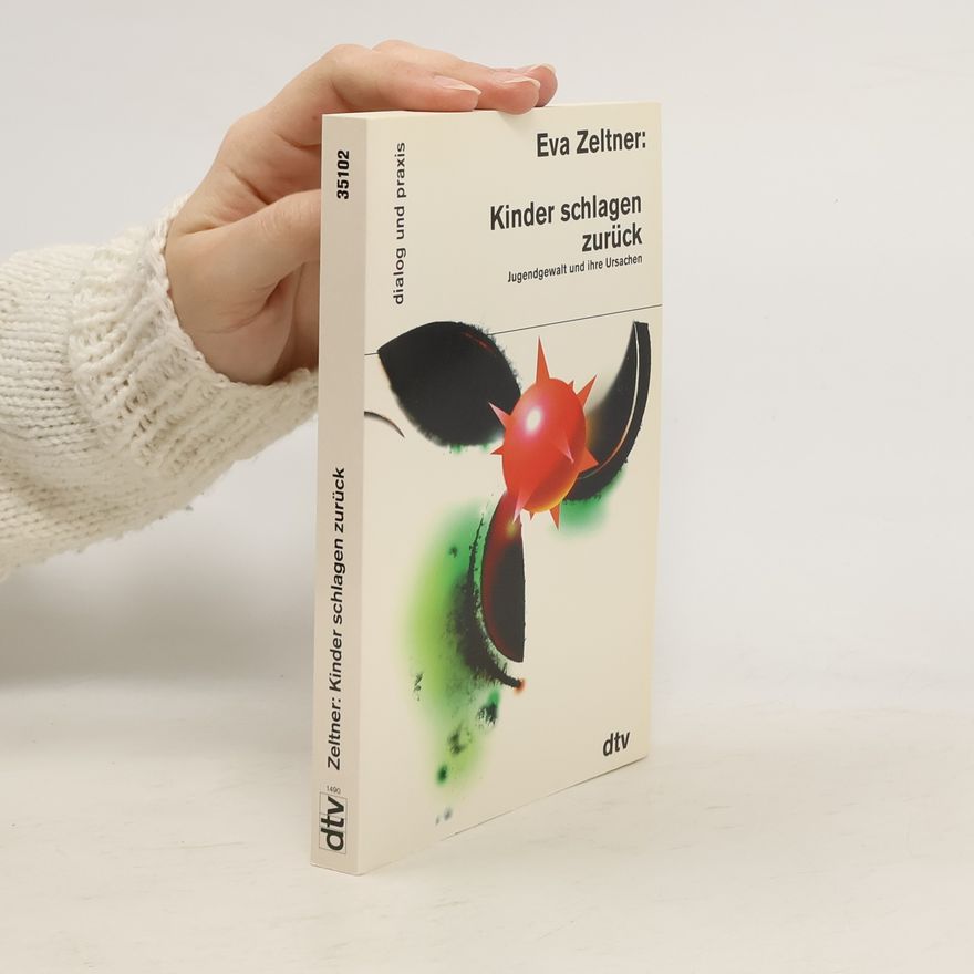 Eva Zeltner Kinder schlagen zurück