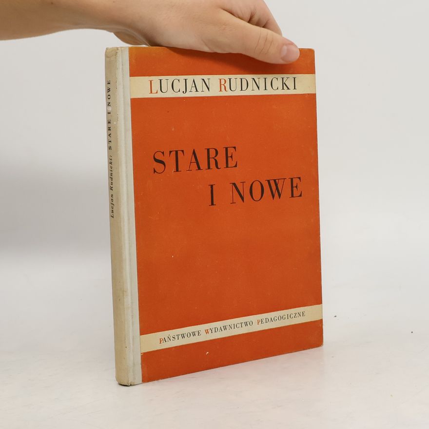 Lucjan Rudnicki Stare i nowe