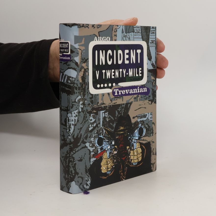Trevanian Incident v Twenty-Mile