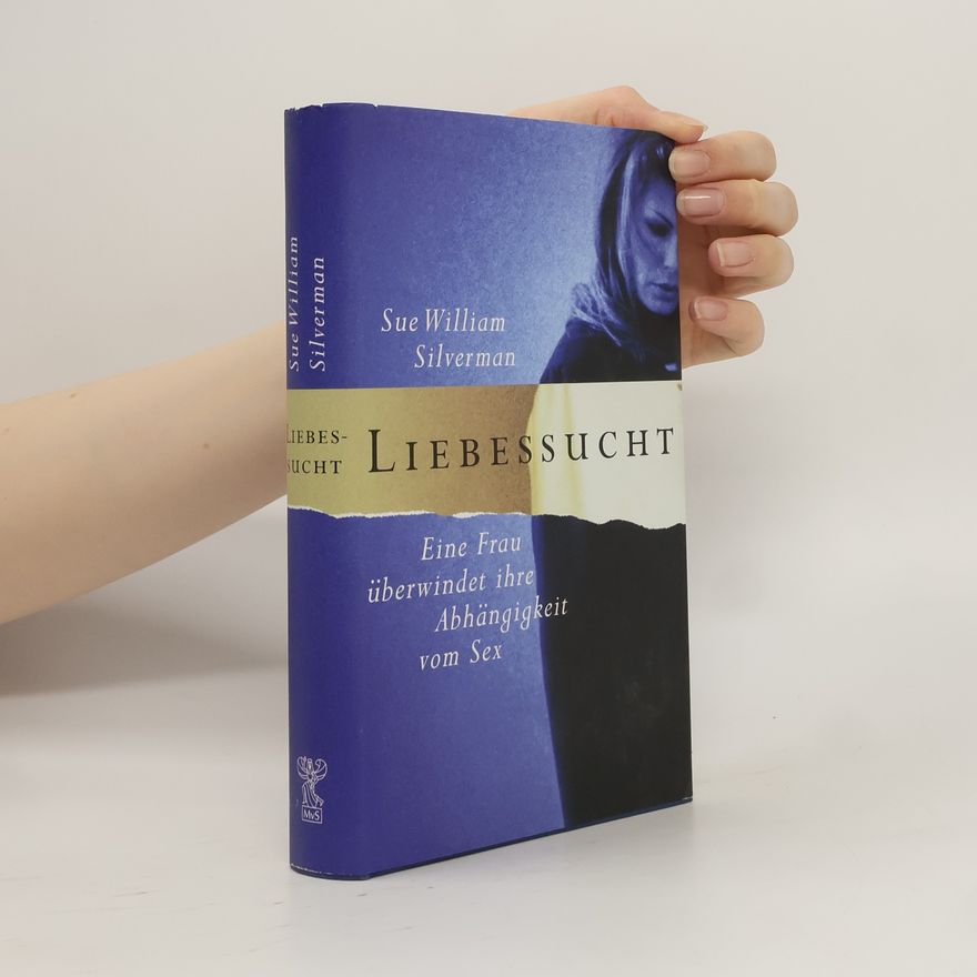 Sue William Silverman Liebessucht