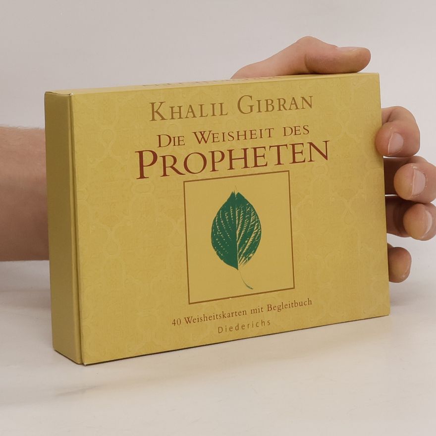 H̱alīl Ǧibrān Die Weisheit des Propheten