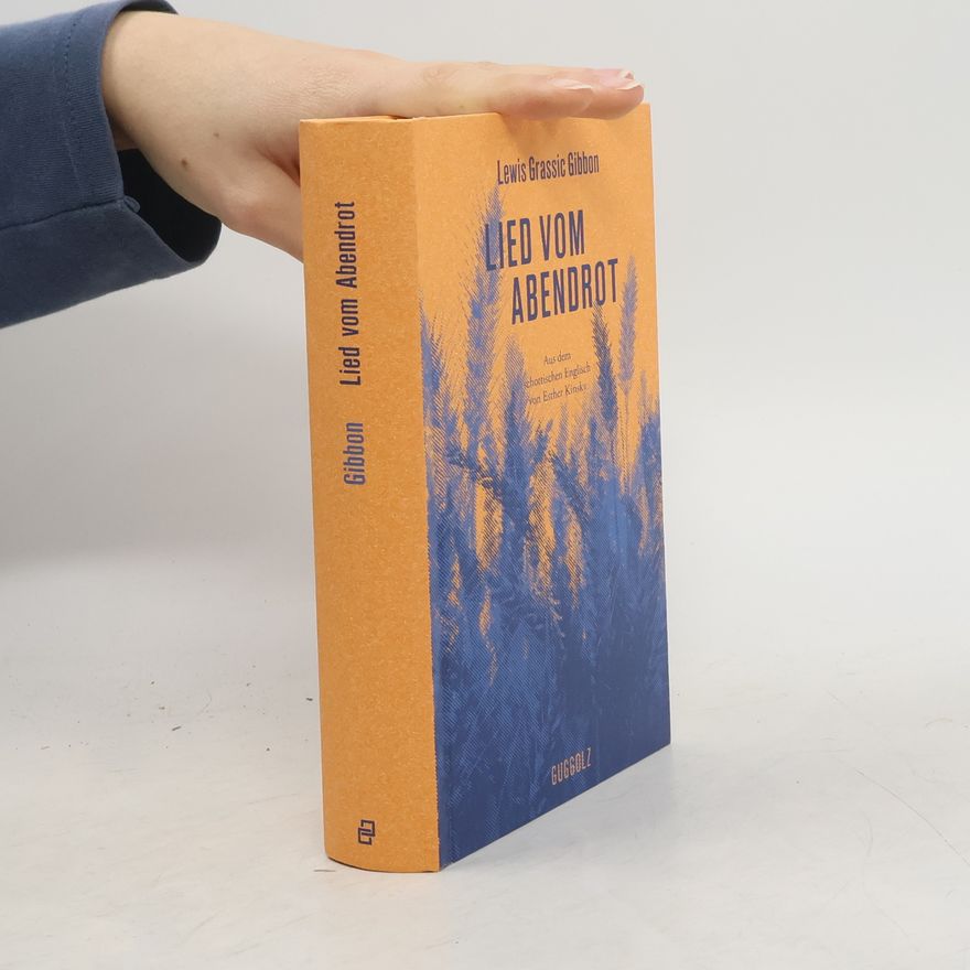 Lewis Grassic Gibbon Lied vom Abendrot