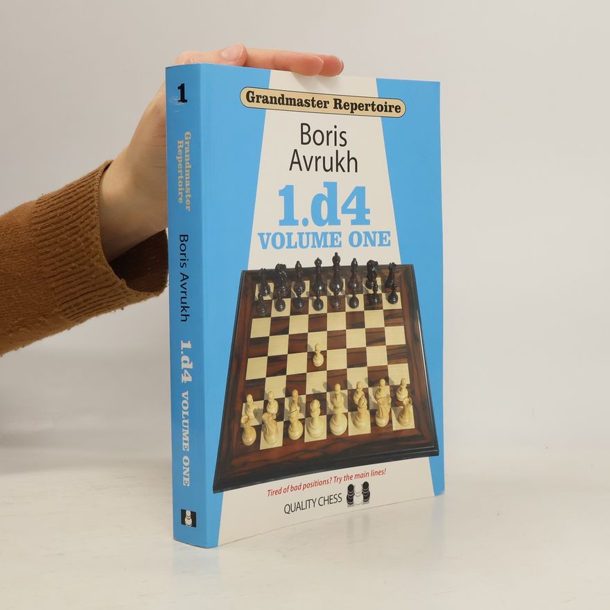 Boris Avrukh Grandmaster Repertoire - 1: 1.d4