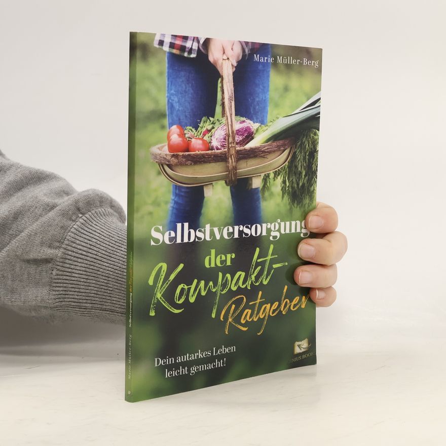 Marie Müller-Berg Selbstversorgung – der Kompakt-Ratgeber