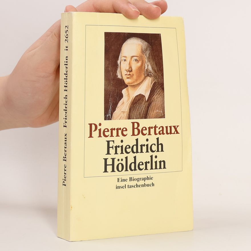 Pierre Bertaux Friedrich Hölderlin