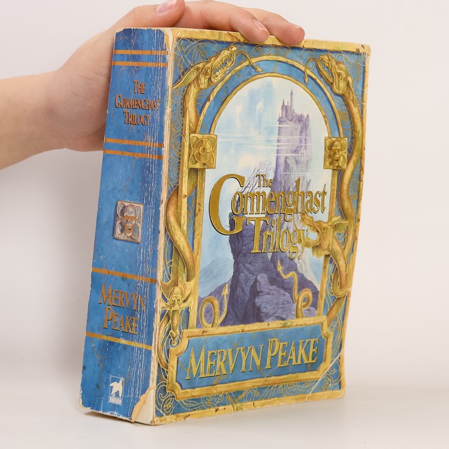 Mervyn Peake The Gormenghast Trilogy
