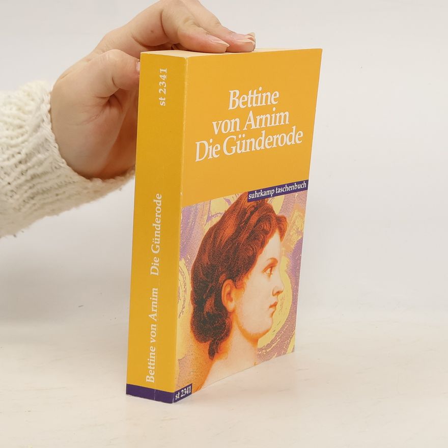Bettina von Arnim Die Günderode