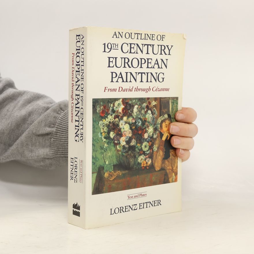 Lorenz Eitner An Outline of 19th Century European Painting