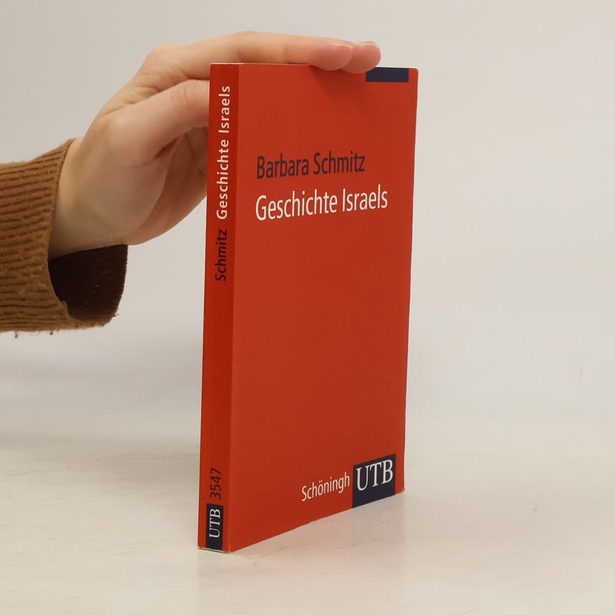 Barbara Schmitz UTB - 3547: Geschichte Israels