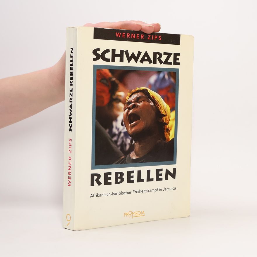 Werner Zips Schwarze Rebellen