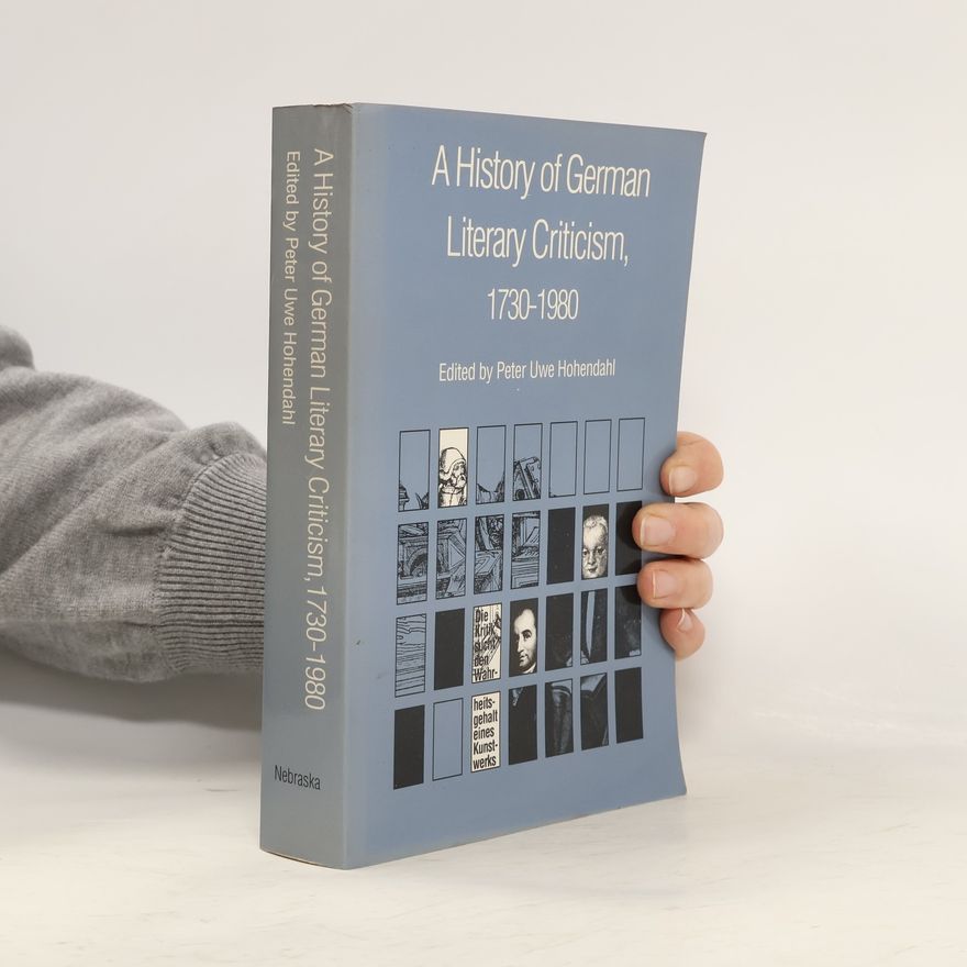 Jeffrey S. Librett A History of German Literary Criticism, 1730-1980