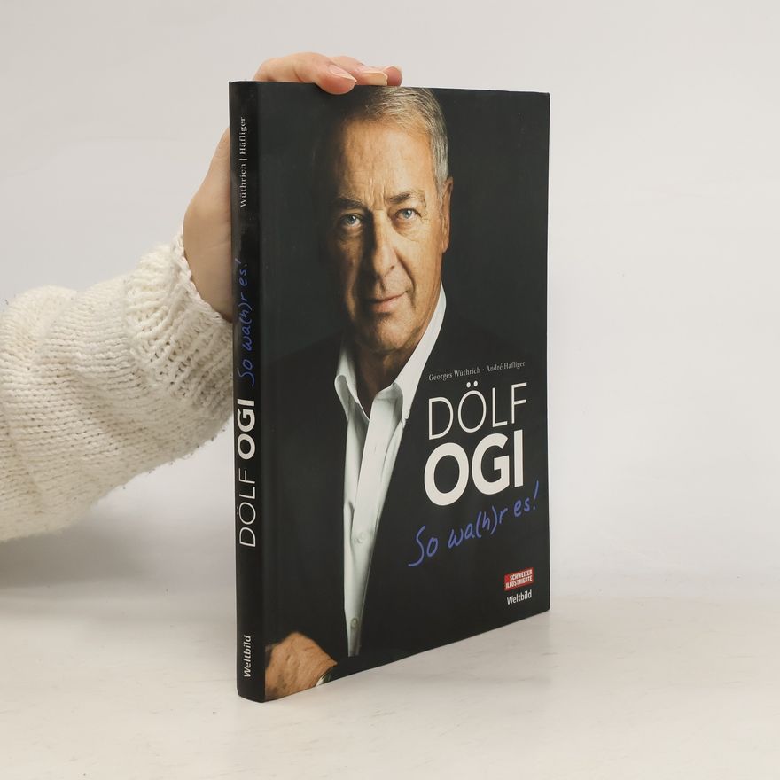 Georges Wüthrich Dölf Ogi - So wa(h)r es! m. DVD