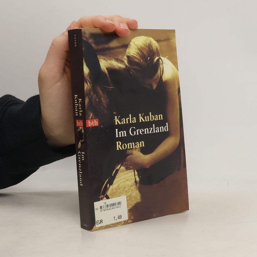 Karla Kuban Im Grenzland