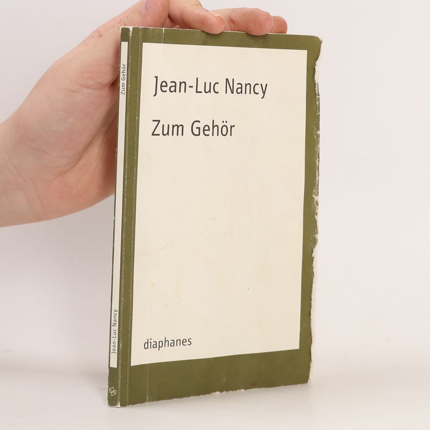 Jean-Luc Nancy Zum Gehör