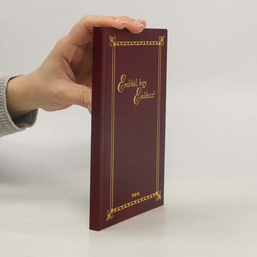 Collectif d'auteurs Emlékil,hogy Emlékezz!