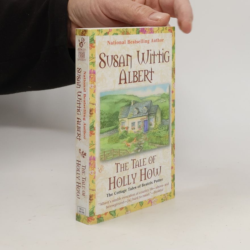Susan Wittig Albert The Tale of Holly How