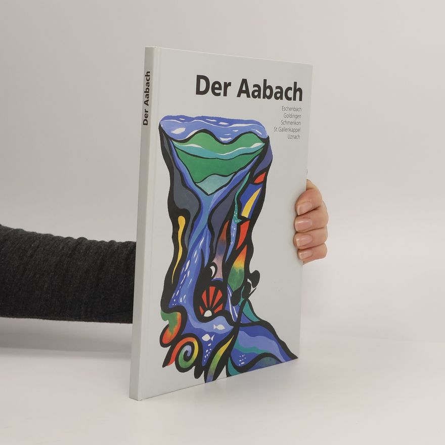 Erwin Krättli Der Aabach