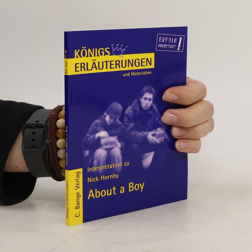 Matthias Bode Erläuterungen zu Nick Hornby, About a boy