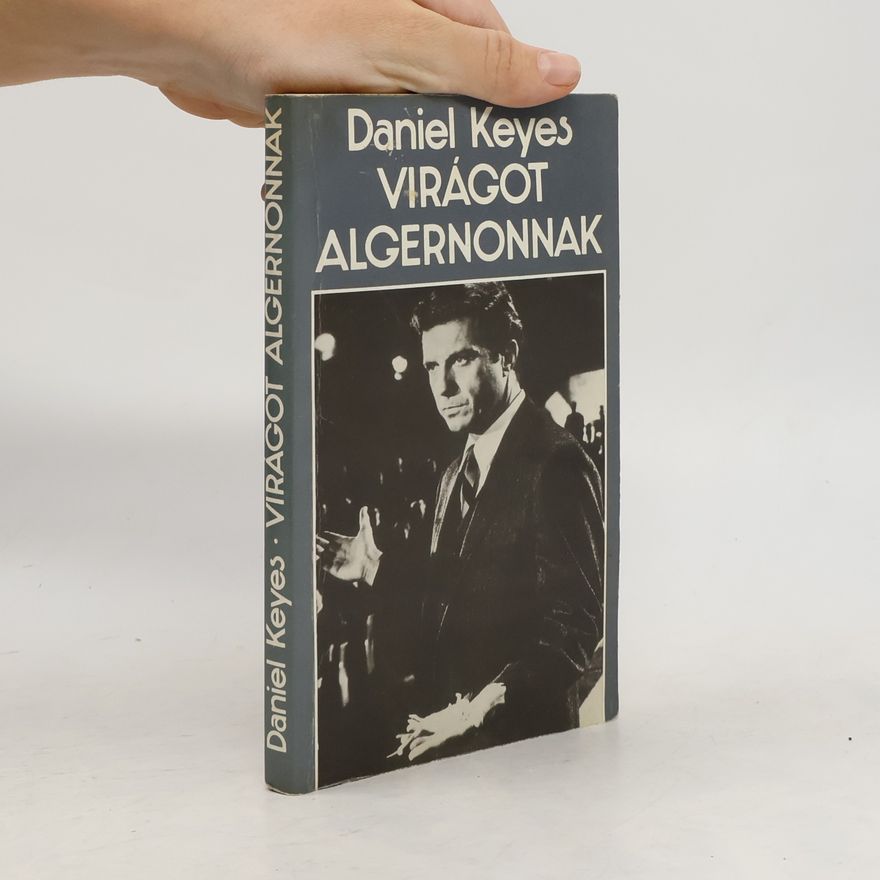 Daniel Keyes Virágot Algernonnak