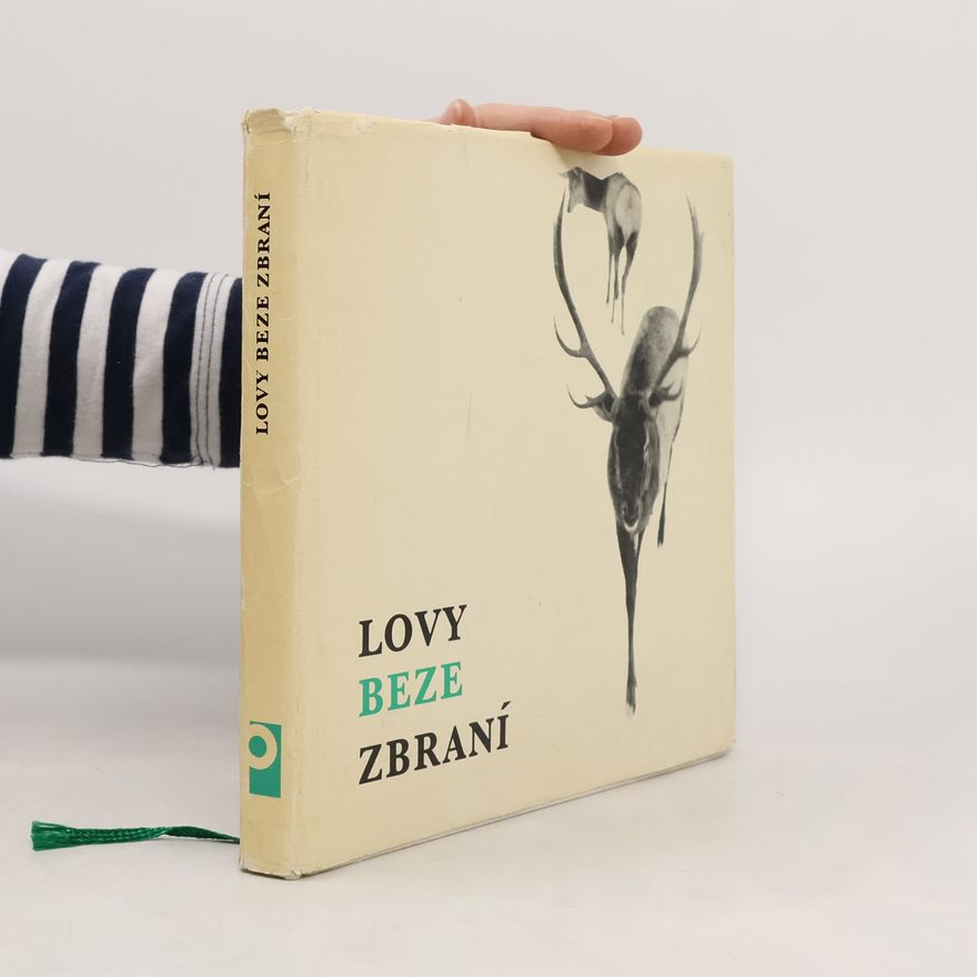 Jaromír Tomeček Lovy beze zbraní