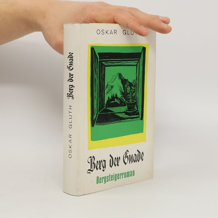 Oskar Gluth Berg der Gnade