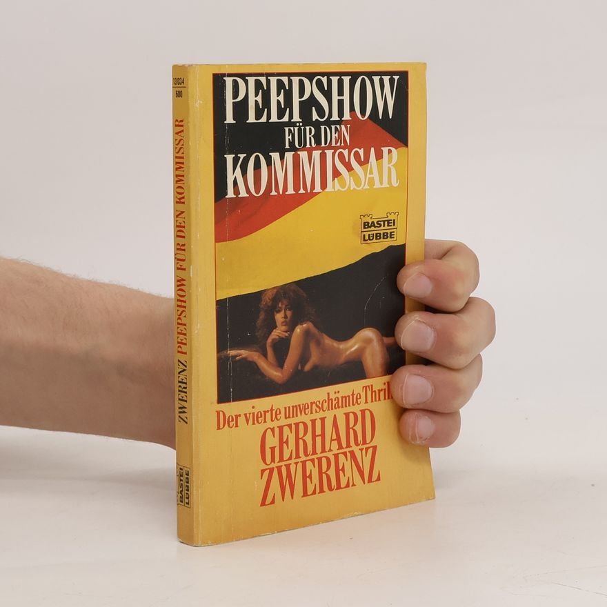 Gerhard Zwerenz Peepshow für den Kommissar