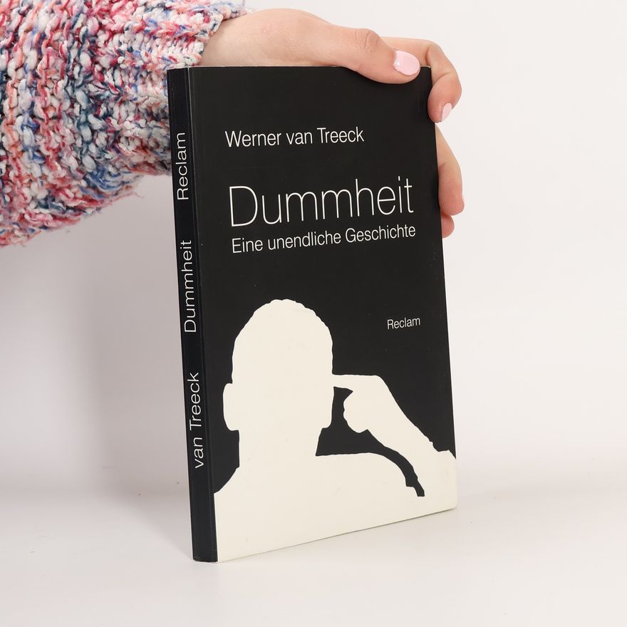 Werner van Treeck Dummheit