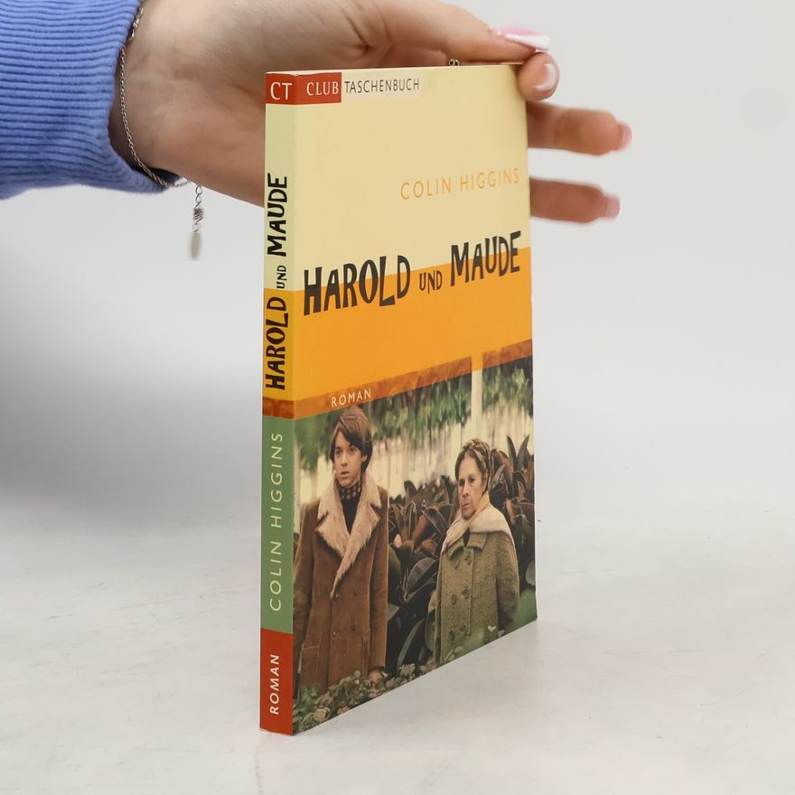 Colin Higgins Harold und Maude