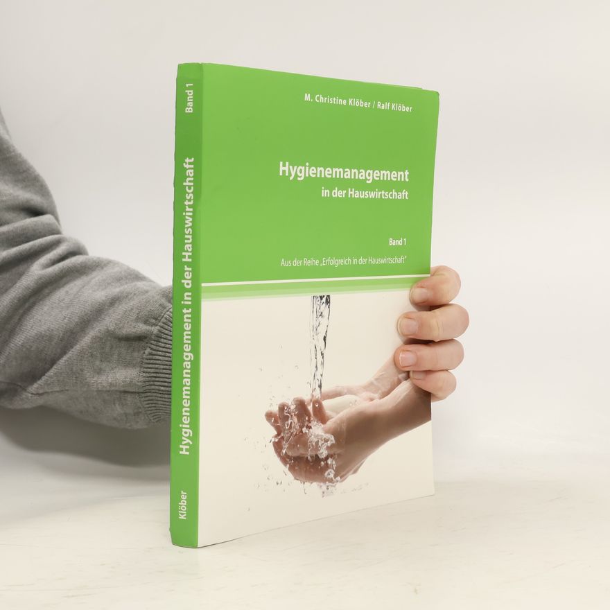 Marie Christine Klöber Hygienemanagement in der Hauswirtschaft