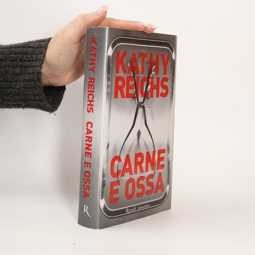 Kathy Reichs Carne e ossa